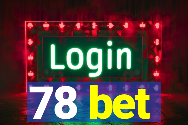 78 bet